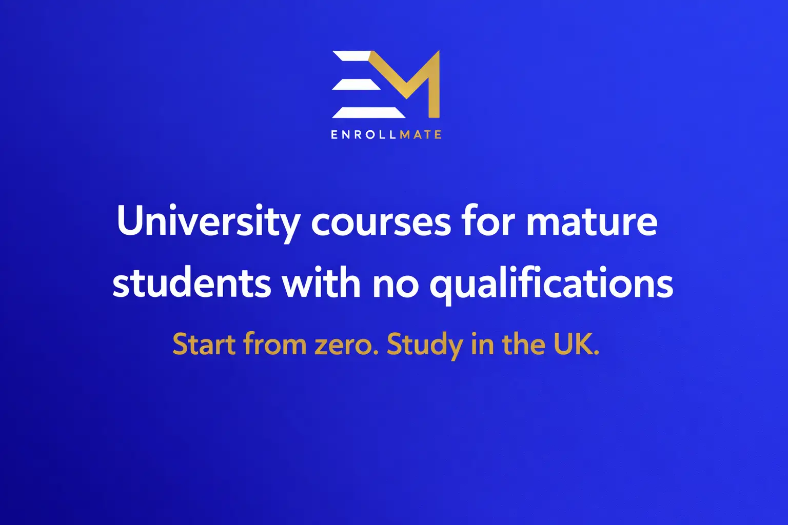University courses for mature students with no qualifications